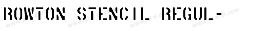Rowton Stencil Regul字体转换